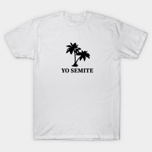 yo semite T-Shirt